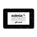 Asteria Outpost Gift Card