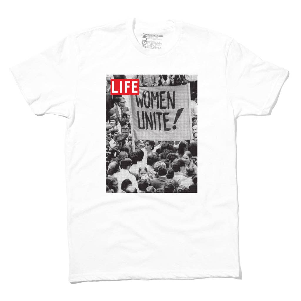 LIFE Magazine: Women Unite Tee